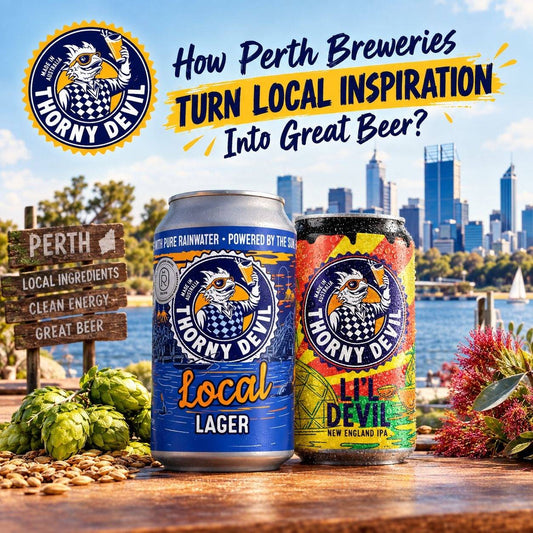 How Perth Breweries Turn Local Inspiration Into Great Beer?