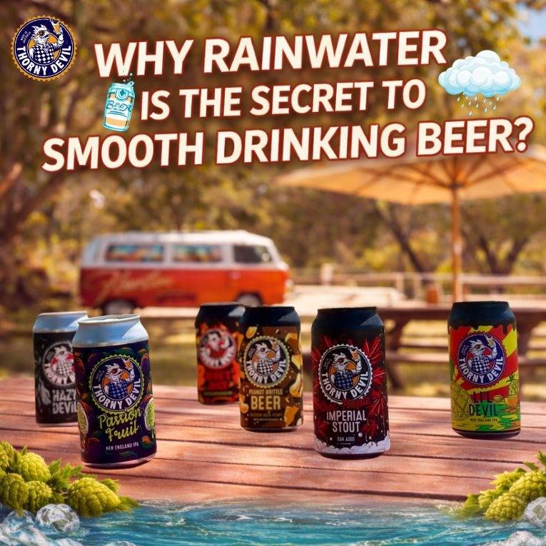 Why Rainwater is the Secret to Smooth Drinking Beer?
