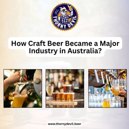 How Craft Beer Became a Major Industry in Australia?